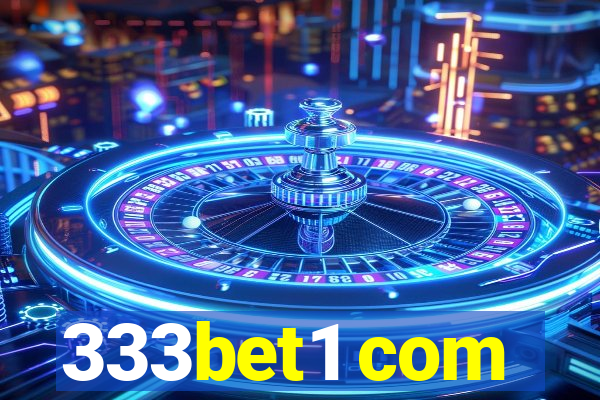 333bet1 com